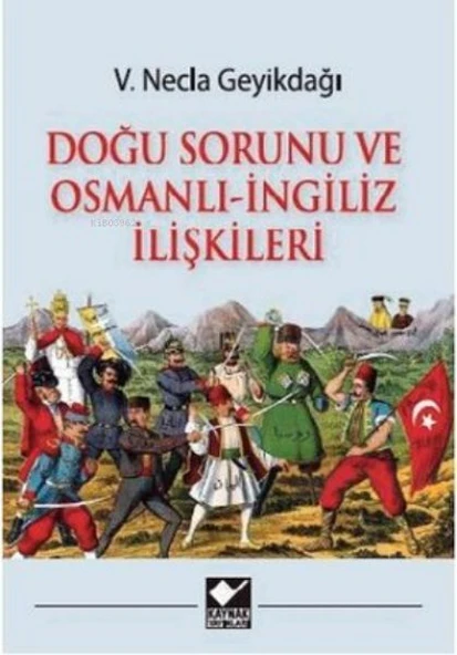 Doğu Sorunu ve Osmanlı - İngiliz İlişkileri ürün görseli