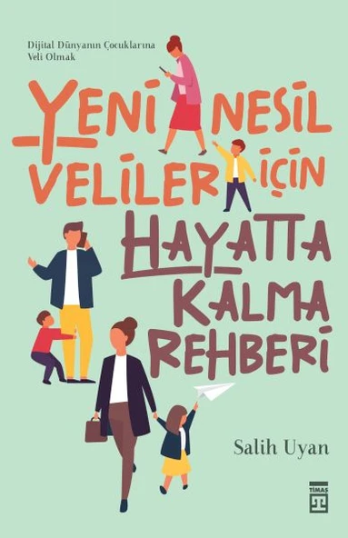 Yeni Nesil Veliler İçin Hayatta Kalma Rehberi ürün görseli