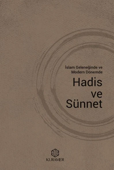 İslam Geleneğinde ve Modern Dönemde Hadis ve Sünnet ürün görseli