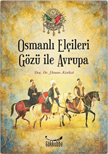 Osmanlı Elçileri Gözü İle Avrupa ürün görseli