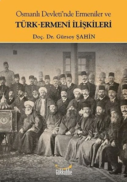 Osmanlı Devleti'nde Ermeniler ve Türk-Ermeni İlişkileri ürün görseli