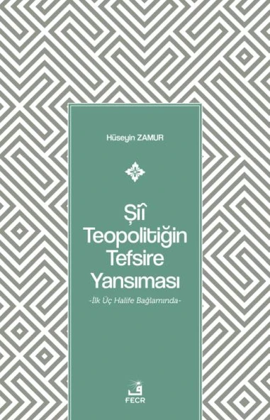 Şiî Teopolitiğin Tefsire Yansıması ürün görseli
