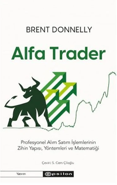 Alfa Trader: Profesyonel Alım Satım İşlemlerinin Zihin Yapısı, Yöntemleri ve Matematiği ürün görseli