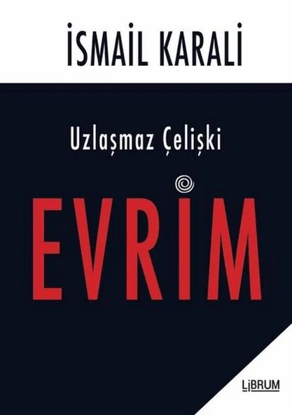 Uzlaşmaz Çelişki Evrim ürün görseli