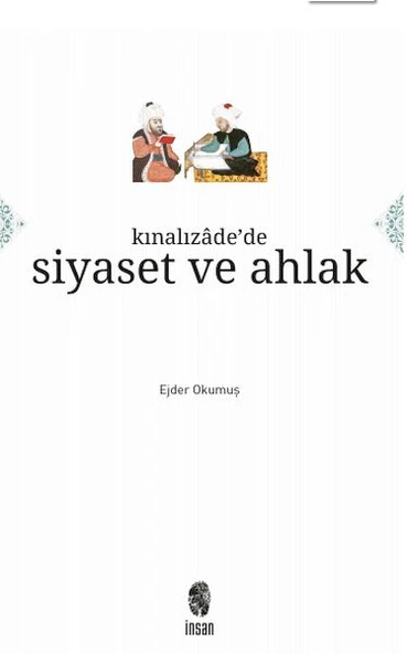Kınalızâde'de Siyaset ve Ahlak ürün görseli