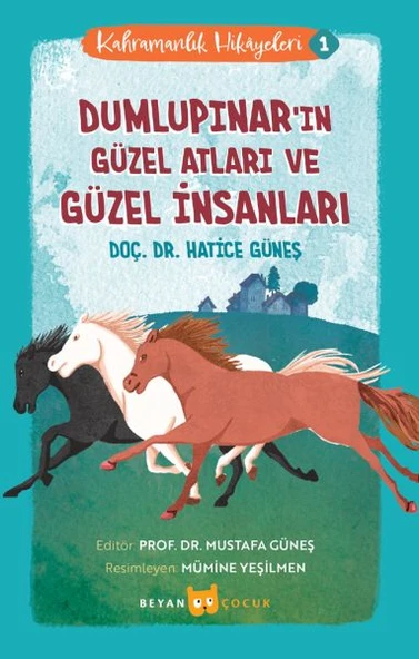 Kahramanlık Hikayeleri -1 Dumlupınar'ın Güzel Atları ve Güzel İnsanları ürün görseli