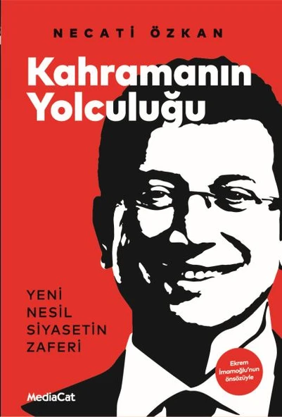 Kahramanın Yolculuğu - Yeni Nesil Siyasetin Zaferi ürün görseli