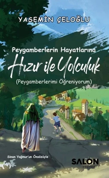Peygamberlerin Hayatlarına Hızır İle Yolculuk ürün görseli