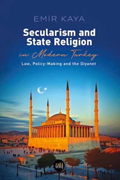 Secularism and State Religion in Modern Turkey ürün görseli