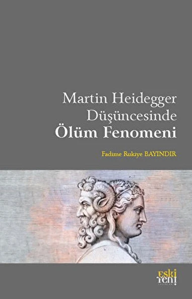 Martin Heidegger Düşüncesinde Ölüm Fenomeni ürün görseli