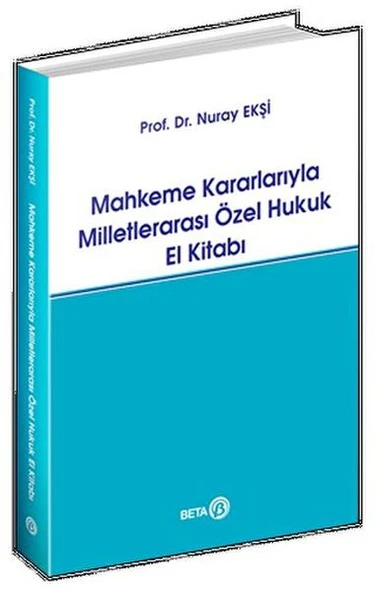 Mahkeme Kararlarıyla Milletlerarası Özel Hukuk El Kitabı ürün görseli