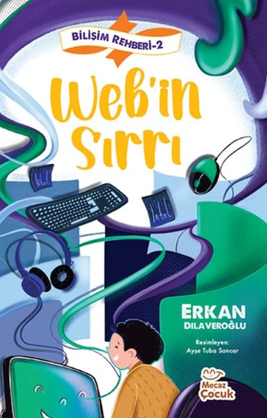 Bilişim Rehberi 2 - Web’in Sırrı ürün görseli 1