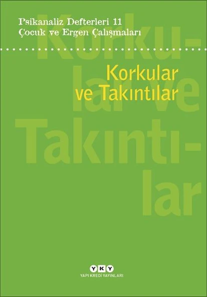 Psikanaliz Defterleri 11:Korkular Ve Takıntılar ürün görseli