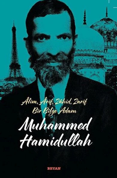 Alim, Arif, Zahid, Zarif Bir Bilge Adam Muhammed Hamidullah ürün görseli
