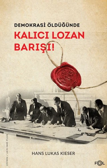 Demokrasi Öldüğünde: Kalıcı Lozan Barışı ürün görseli