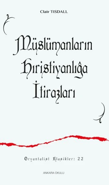 Müslümanların Hıristiyanlığa İtirazları ürün görseli