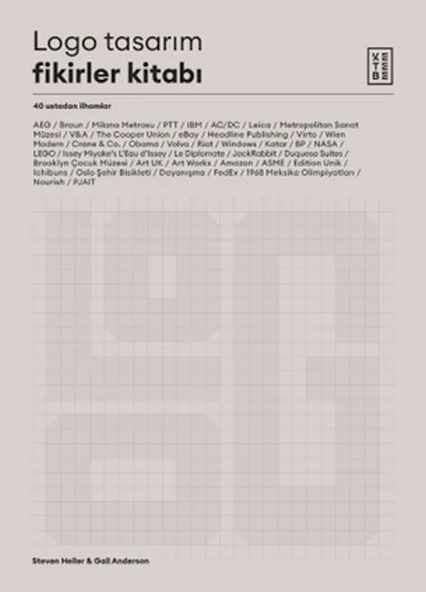 Logo Tasarım Fikirler Kitabı - 40 Ustadan İlhamlar ürün görseli