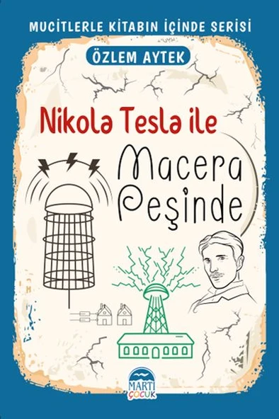 Mucitlerle Kitabın İçinde - Nikola Tesla ile Macera Peşinde ürün görseli