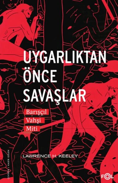 Uygarlıktan Önce Savaşlar  –Barışçıl Vahşi Miti– ürün görseli