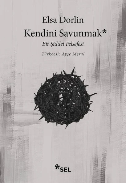 Kendini Savunmak: Bir Şiddet Felsefesi ürün görseli