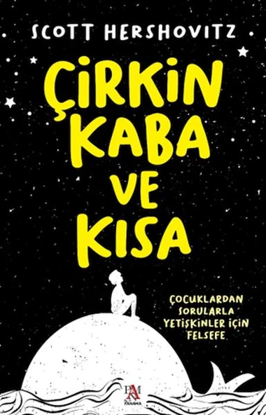Çirkin, Kaba Ve Kısa ürün görseli