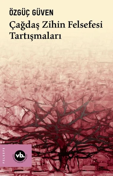 Çağdaş Zihin Felsefesi Tartışmaları ürün görseli