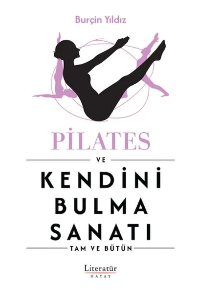 Pilates ve Kendini Bulma Sanatı ürün görseli