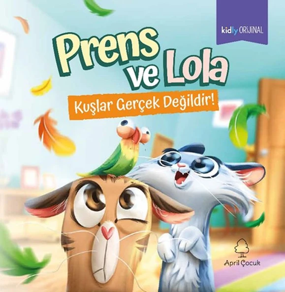 Prens ve Lola Kuşlar Gerçek Değildir! ürün görseli