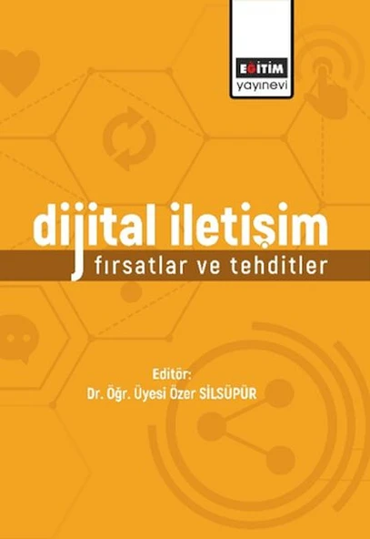 Dijital İletişim: Fırsatlar Ve Tehditler ürün görseli