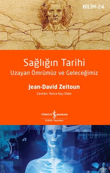 Sağlığın Tarihi – Uzayan Ömrümüz Ve Geleceğimiz ürün görseli
