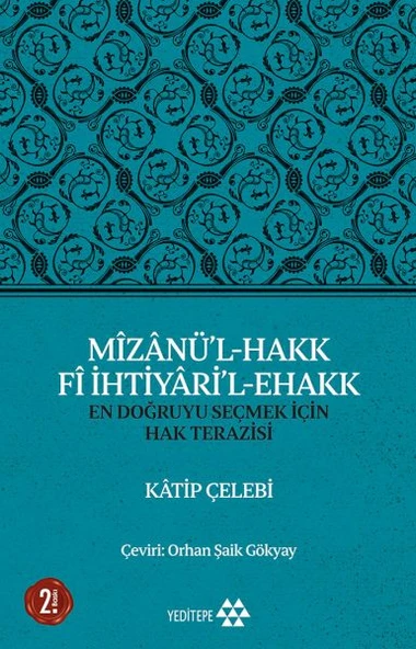 Mizanü’l-Hakk Fi İhtiyari’l-Ehakk - En Doğruyu Seçmek İçin Hak Terazisi ürün görseli