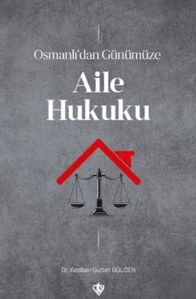 Osmanlı’dan Günümüze Aile Hukuku ürün görseli