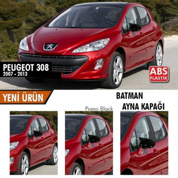 Peugeot 308 Yarasa Ayna Kapağı ABS Plastik Batman Piano Black Batman ayna 2007 - 2013 Modeller için