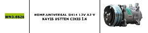 KLİMA KOMPRESÖRÜ>UNIVERSAL 5H14 12V A2 V KAYIS USTTEN CIKIS İ.K - WONDO-6626 - 1