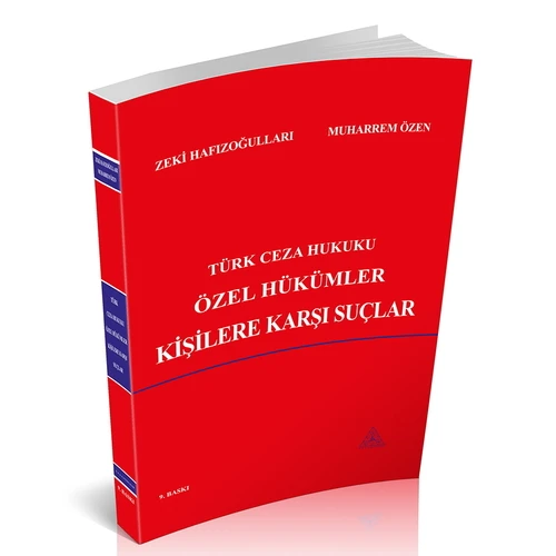 Türk Ceza Hukuku Özel Hükümler Kişilere Karşı Suçlar - Zeki Hafızoğulları - Muharrem Özen ürün görseli 1
