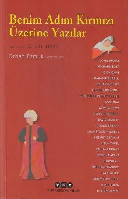 Benim Adım Kırmızı Üzerine Yazılar - Orhan Pamuk Söyleşisiyle - İkinci El Kitap Orhan Pamuk Yapı Kredi Yayınları ürün görseli
