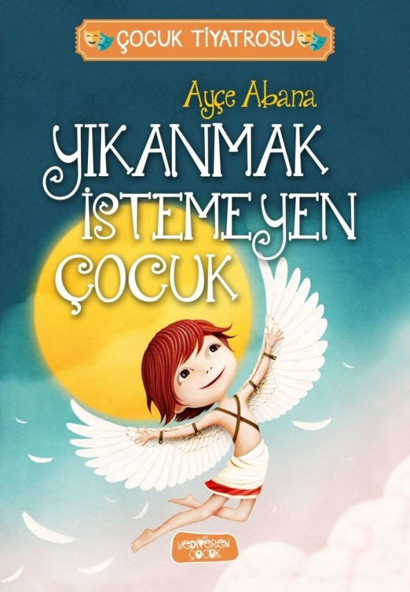 Yıkanmak İstemeyen Çocuk - Ayçe Abana - Yediveren Çocuk