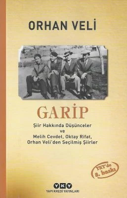 Garip - Şiir Hakkında Düşünceler ve Melih Cevdet, Oktay Rifat, Orhan Veli'den Seçilmiş Şiirler - İkinci El Kitap Orhan Veli Kanık Yapı Kredi Yayınları ürün görseli