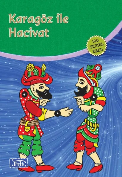 Karagöz ile Hacivat (100 Temel Eser - İlköğretim) - 1