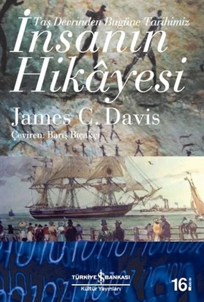 İnsanın Hikayesi - Taş Devrinden Bugüne Tarihimiz - 1