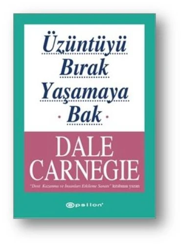 Üzüntüyü Bırak Yaşamaya Bak - 1