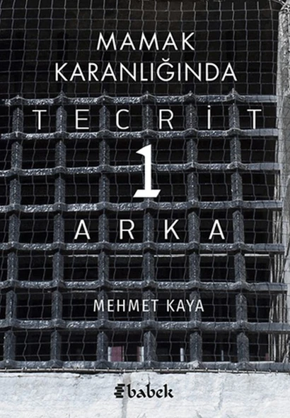 Mamak Karanlığında Tecrit 1 Arka - 1