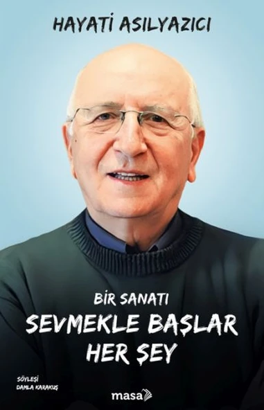 Bir Sanatı Sevmekle Başlar Her Şey ürün görseli 1
