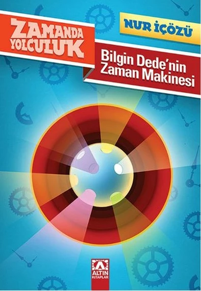 Zamanda Yolculuk - Bilgin Dedenin Zaman Makinesi ürün görseli 1