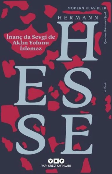 İnanç Da Sevgi De Aklın Yolunu İzlemez - Modern Klasikler ürün görseli 1