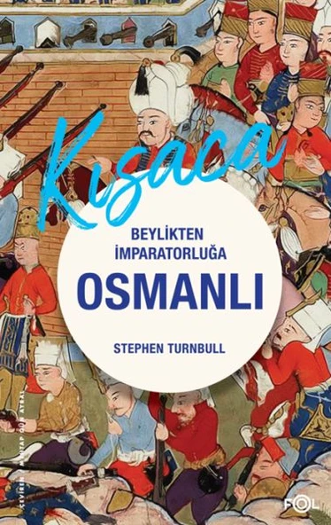 Beylikten İmparatorluğa Osmanlı 1326-1699 ürün görseli 1