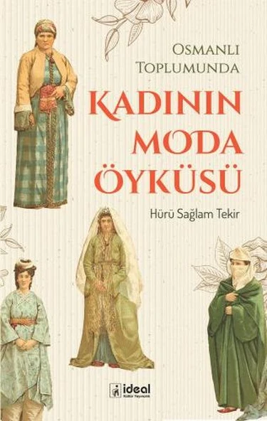 Osmanlı Toplumunda Kadının Moda Öyküsü ürün görseli 1
