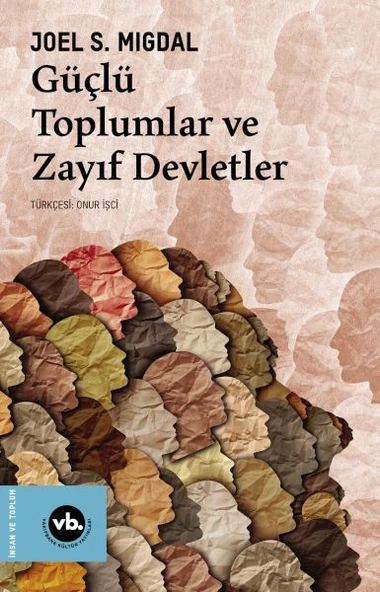 Güçlü Toplumlar ve Zayıf Devletler ürün görseli 1