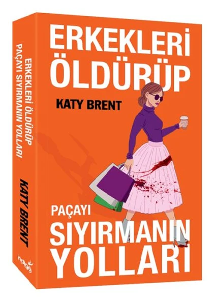 Erkekleri Öldürüp Paçayı Sıyırmanın Yolları ürün görseli 1