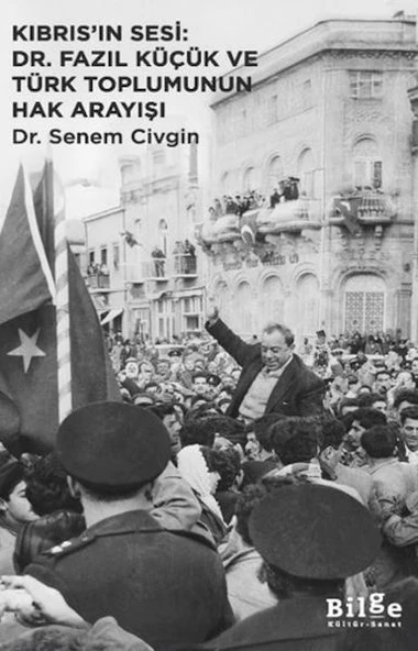 Kıbrıs’ın Sesi: Dr. Fazıl Küçük ve Türk Toplumunun Hak Arayışı ürün görseli 1